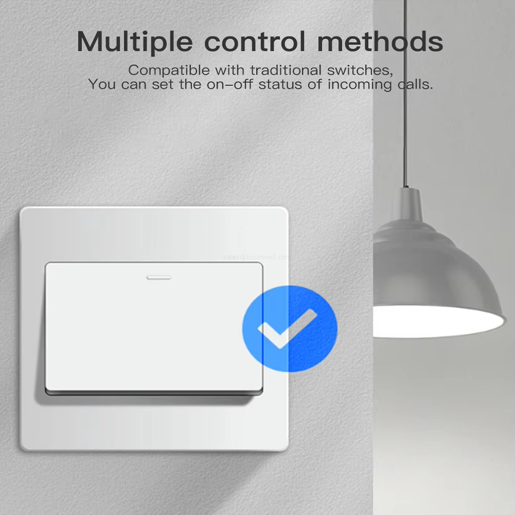 Multiple control methgds Compatible with traditional switches, You can set the on-off status of incoming qalls. Multiple control methgds Compatible with traditional switches, You can set the on-off status of incoming qalls.