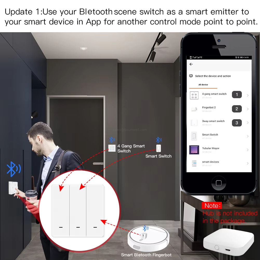 Update 1:Use your Bletoothscene switch as a smart emitter toyour smart device in App for another control mode point to point. Update 1:Use your Bletoothscene switch as a smart emitter toyour smart device in App for another control mode point to point.