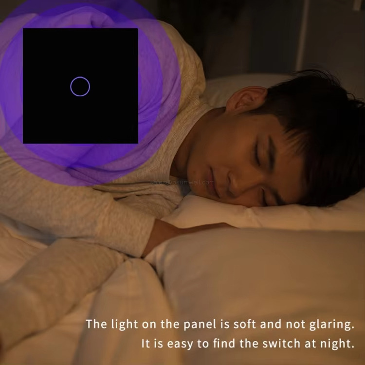 The light on the panel is soft and not glaringIt is easy to find the switch at night. The light on the panel is soft and not glaringIt is easy to find the switch at night.