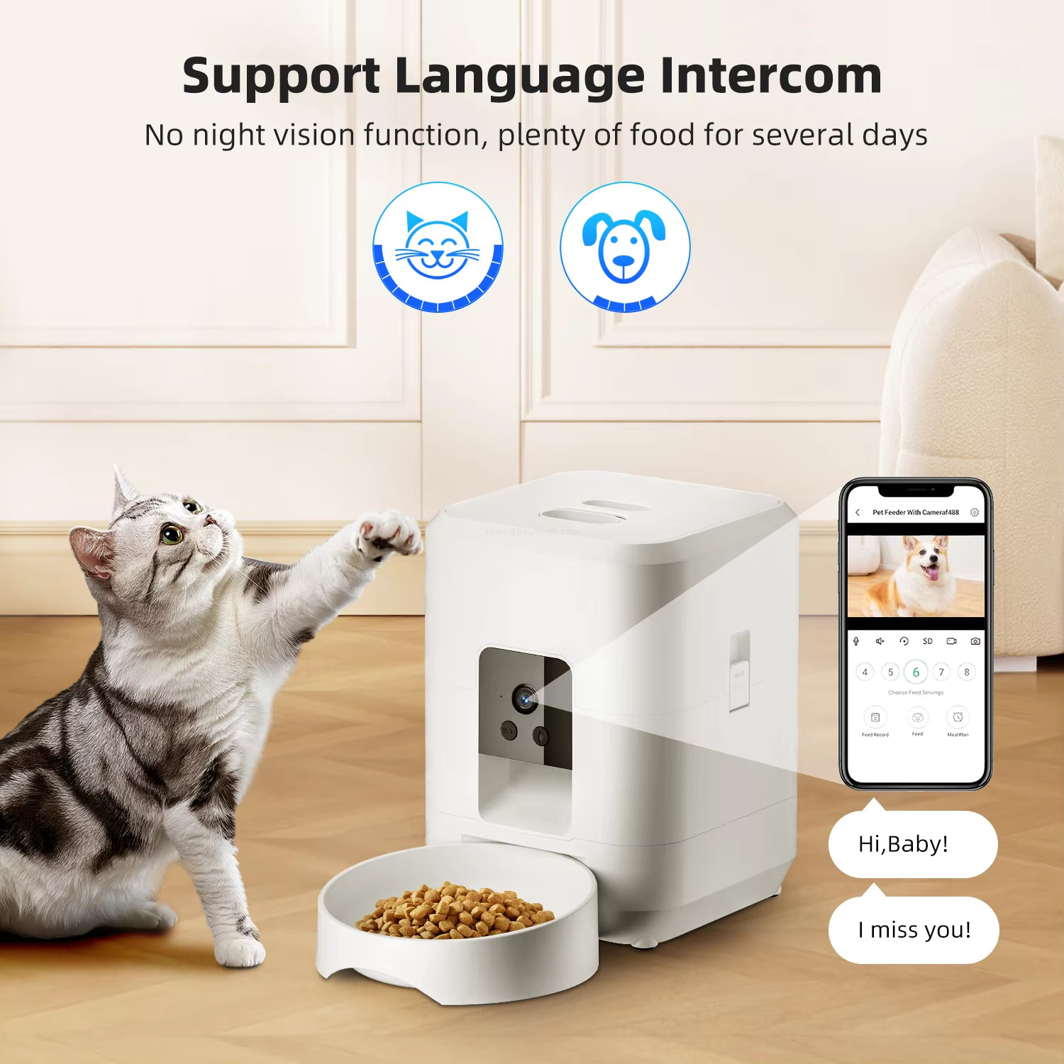 Support Language intercom No night vision function, plenty of food for several days
