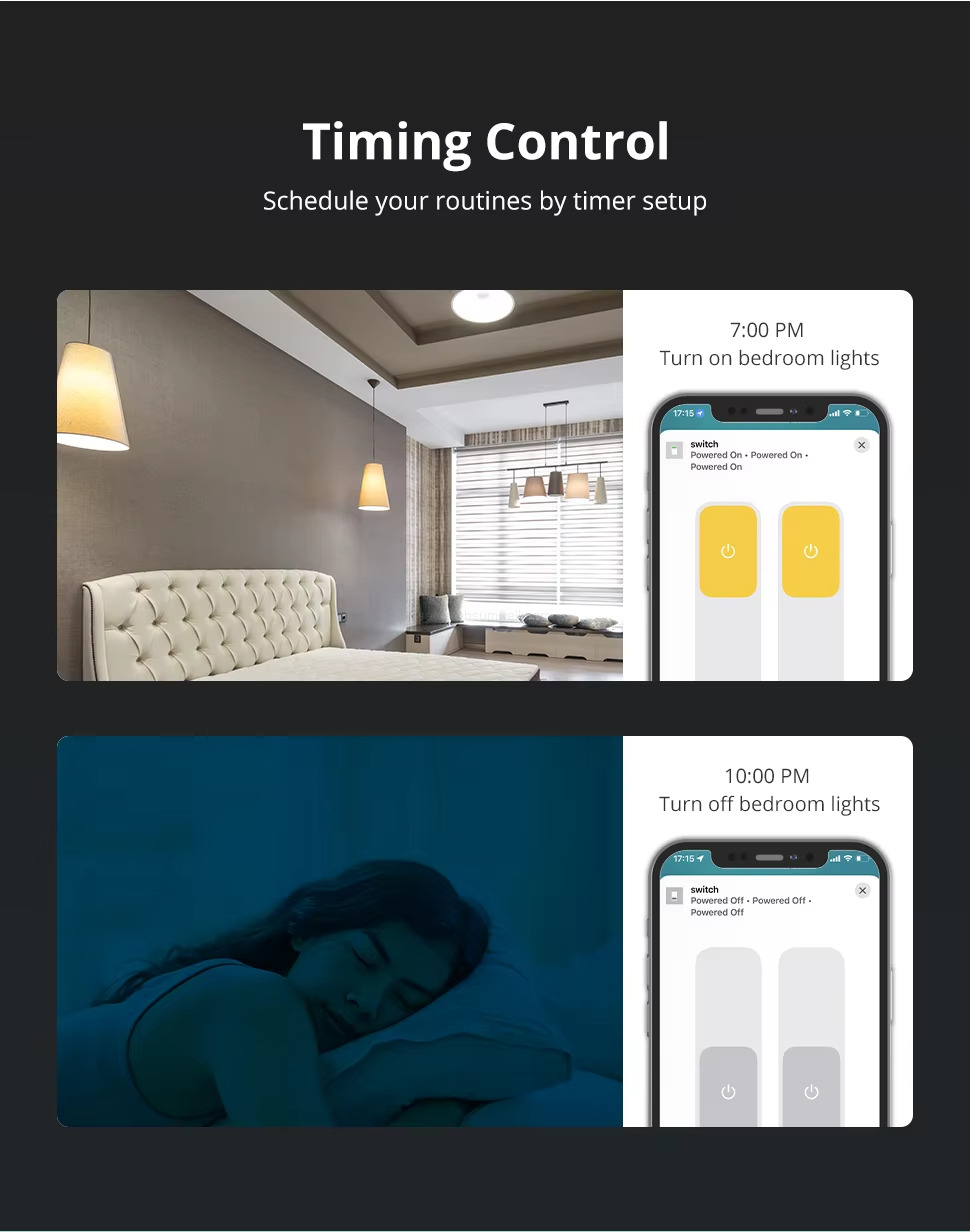 Timing Control Schedule your routines by timer setup