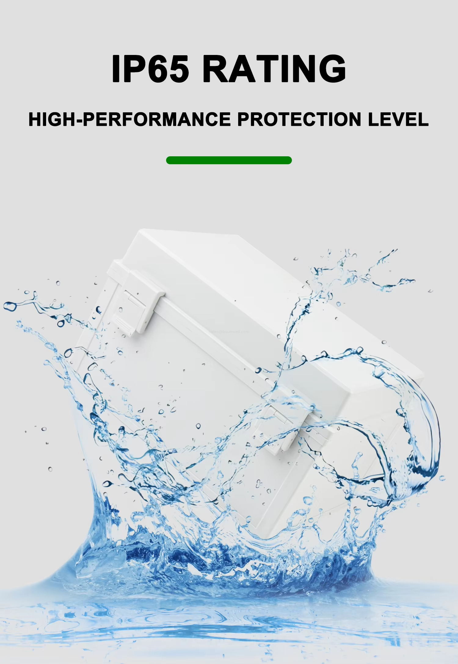 P65 RATING HIGH-PERFORMANCE PROTECTION LEVEL P65 RATING HIGH-PERFORMANCE PROTECTION LEVEL