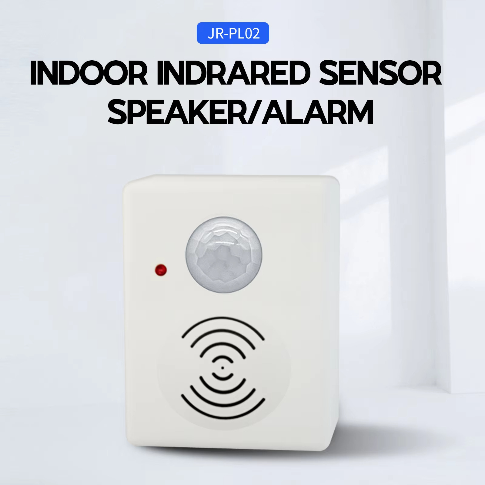 NDOORINDRARED SENSORSPEAKER/ALARM